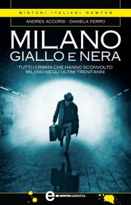 Title: Milano giallo e nera, Author: Rapha Bouvier