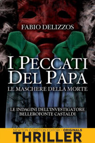 Title: I peccati del papa. Le maschere della morte, Author: Fabio Delizzos