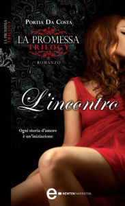 Title: La promessa. L'incontro, Author: Portia Da Costa