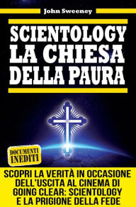 Title: Scientology. La chiesa della paura, Author: John Sweeney