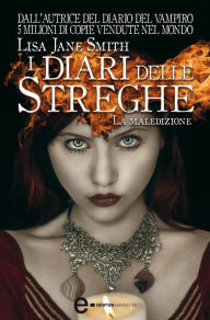 Title: I diari delle streghe. La maledizione, Author: L. J. Smith