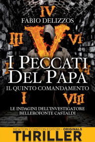 Title: I peccati del papa. Il quinto comandamento, Author: Fabio Delizzos