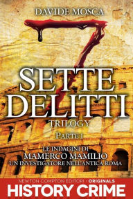 Title: Sette Delitti Trilogy. Parte I, Author: Davide Mosca