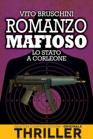 Title: Romanzo mafioso. Lo Stato a Corleone, Author: Vito Bruschini