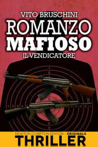 Title: Romanzo mafioso. Il vendicatore, Author: Vito Bruschini