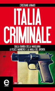 Title: Italia criminale, Author: Cristiano Armati