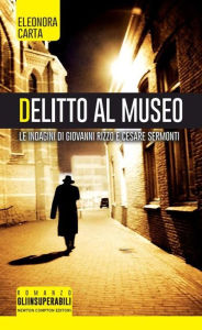 Title: Delitto al museo, Author: Eleonora Carta