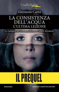 Title: La consistenza dell'acqua - il prequel, Author: Eleonora Carta