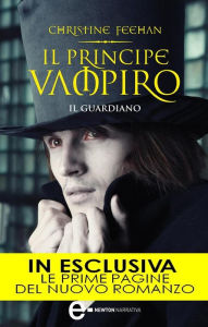 Title: Il principe vampiro. Il guardiano, Author: Christine Feehan