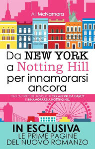 Title: Da New York a Notting Hill per innamorarsi ancora, Author: Ali McNamara