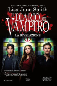 Title: Il diario del vampiro. La rivelazione, Author: L. J. Smith