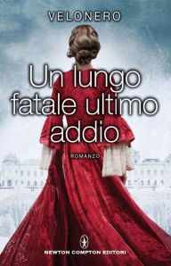 Title: Un lungo fatale ultimo addio, Author: Velonero