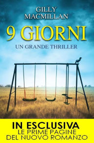 Title: 9 giorni, Author: Gilly Macmillan