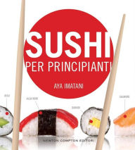 Title: Sushi per principianti, Author: Aya Imatani