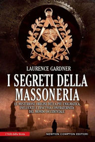 Title: I segreti della Massoneria, Author: Laurence Gardner