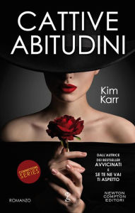 Title: Cattive abitudini, Author: Kim Karr