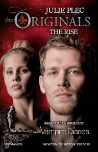 Title: The Originals. The Rise, Author: Julie Plec