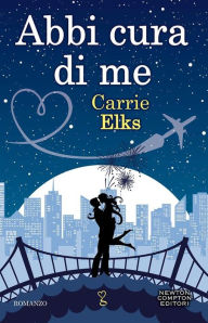 Title: Abbi cura di me, Author: Carrie Elks