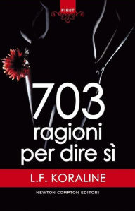 Title: 703 ragioni per dire sì, Author: Phil Allcock