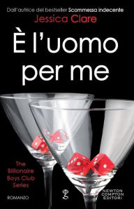 Title: È l'uomo per me, Author: Jessica Clare