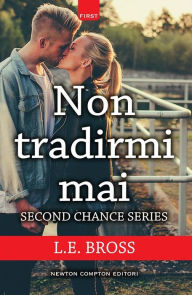 Title: Non tradirmi mai, Author: O.C. Fischer