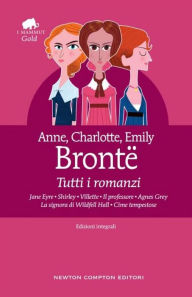 Title: Tutti i romanzi, Author: Anne Brontë