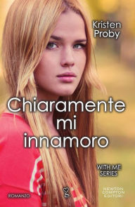 Title: Chiaramente mi innamoro, Author: Kristen Proby