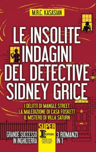 Title: Le insolite indagini del detective Sidney Grice, Author: Kasasian