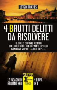 Title: 4 brutti delitti da risolvere, Author: Meza Suinaga Beatriz Eugenia