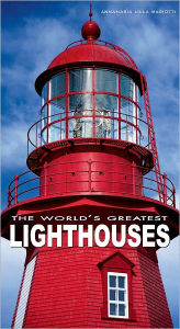 Title: World's Greatest Lighthouses, Author: Annamaria Mariotti