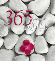Title: 365 Inspirations for a Joyful Life, Author: White Star