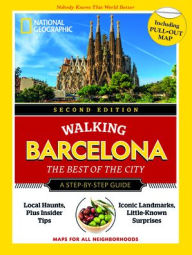 Title: National Geographic Walking Barcelona, 2nd Edition, Author: National Geographic