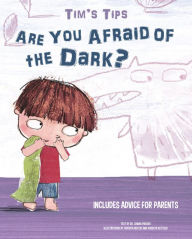 Title: Tim's Tips: Are You Afraid of the Dark?, Author: Chiara Piroddi