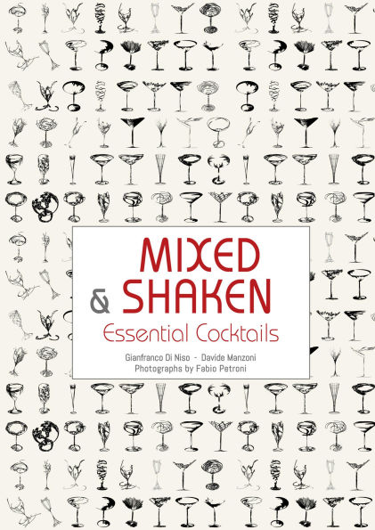 Mixed & Shaken: Essential Cocktails - A Cocktail Book