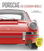 Porsche: The Legendary Models