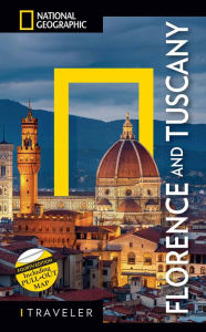 Title: National Geographic Traveler: Florence and Tuscany 4th Edition, Author: National Geographic