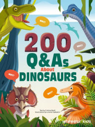 Title: 200 Q&As About Dinosaurs, Author: Cristina Banfi