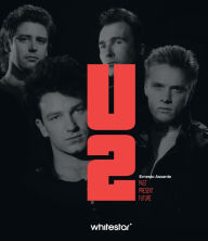 Title: U2: Past Present Future, Author: Ernesto Assante