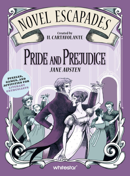 Pride and Prejudice: Puzzles, Games, and Activities for Literary Enthusiasts