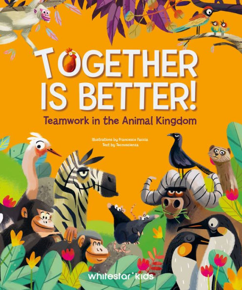 Together is Better!: Teamwork in the Animal Kingdom