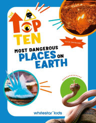 Title: Most Dangerous Places on Earth, Author: Cristina Banfi