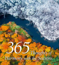 Title: 365 Thoughts of Harmony with the Seasons, Author: APA