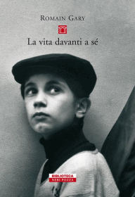 Title: La vita davanti a sé, Author: Romain Gary