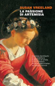 Title: La passione di Artemisia (The Passion of Artemisia), Author: Susan Vreeland