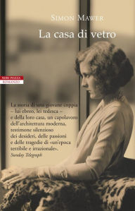 Title: La casa di vetro, Author: Simon Mawer