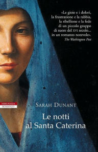 Title: Le notti al Santa Caterina, Author: Sarah Dunant