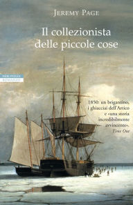 Title: Il collezionista delle piccole cose, Author: Jeremy Page