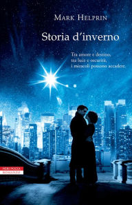 Title: Storia d'inverno, Author: Mark Helprin