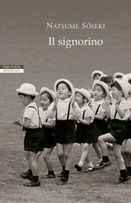 Title: Il signorino, Author: Natsume Soseki