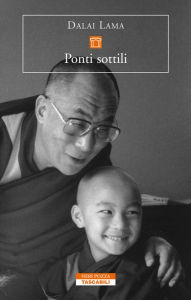 Title: Ponti sottili, Author: Dalai Lama